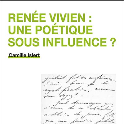 En savoir plus sur Renée Vivien : une poétique sous influence ? 