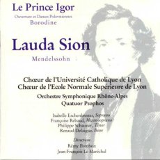 pochette du CD Lauda Sion de Mendelssohn - extraits du Prince Igor de Borodine 