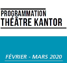  Vignette programmation theatre kantor février mars 2020 