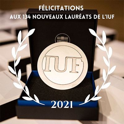 Félicitations aux 134 lauréats de l'IUF 2021