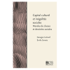 Capital culturel et inégalités sociales. Enjeux d’une réédition pour la recherche