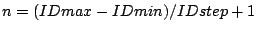 $n=(IDmax-IDmin)/IDstep + 1$