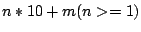 $n*10+m (n>=1)$