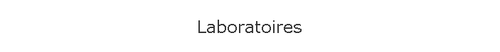 Laboratoires