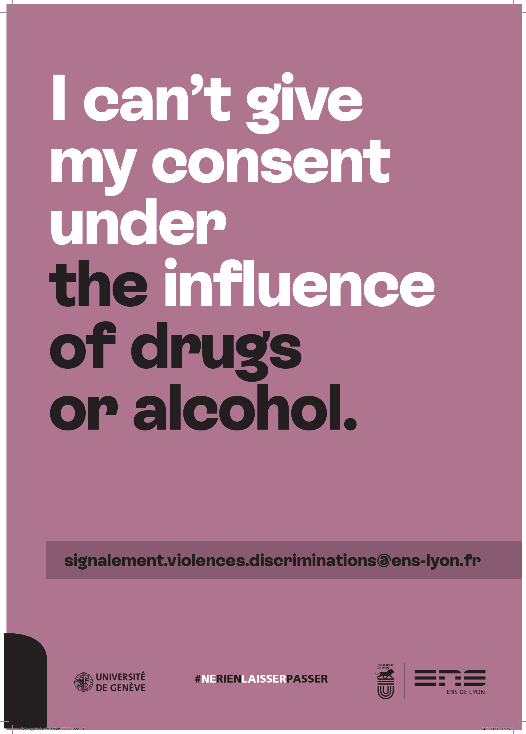 I can't give my consent under the influence of drugs or alcohol