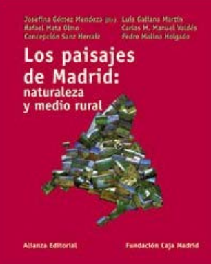Los paisajes de Madrid: naturaleza y medio rural 