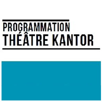 Programmation théâtre Kantor