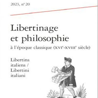 Consulter la page Libertinage et philosophie à l’époque classique (XVIe-XVIIIe siècle) n°20