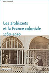 Les arabisants et la France coloniale 