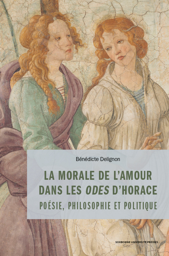 Couverture La Morale de l'amour dans les Odes d'Horace