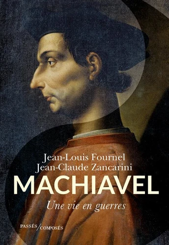 ouvrage Machiavel, une vie en guerre