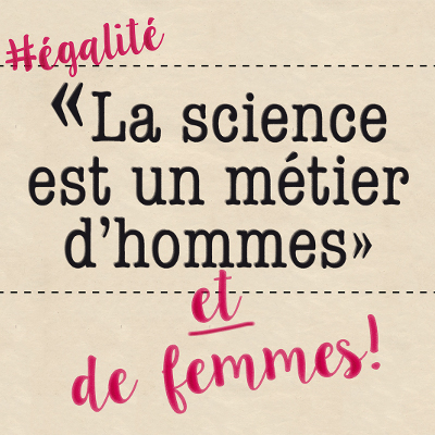 Sciences, un métier de femmes #1