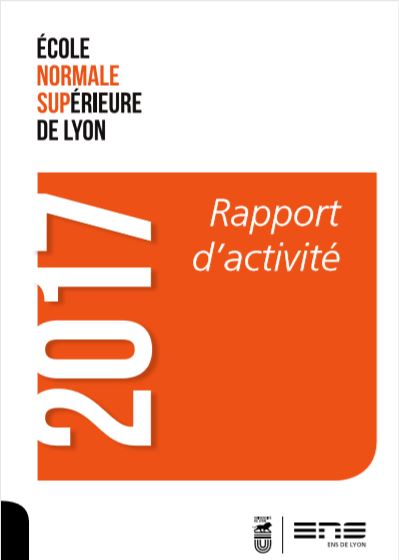 Couverture du rapport d'activité 2017 de l'ENS de Lyon