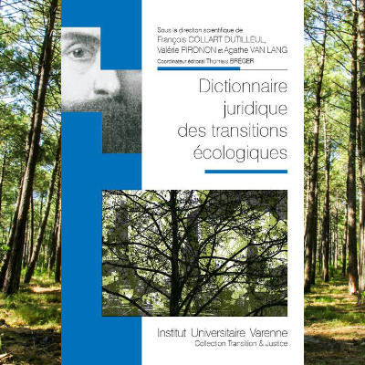 Dictionnaire juridique des transitions écologiques