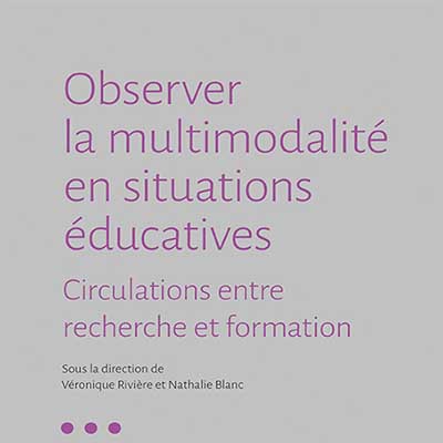 Détail couverture du livre Observer la multimodalité en situations éducatives