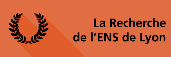 La Recherche de l'ENS de Lyon
