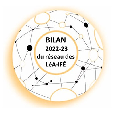 Bilan 2022-2023 du réseau des LéA-IFÉ