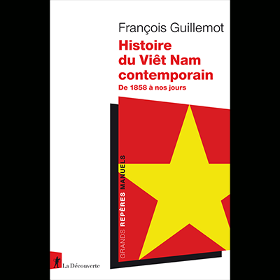 En savoir plus sur Histoire du Viêt Nam contemporain – De 1858 à nos jours