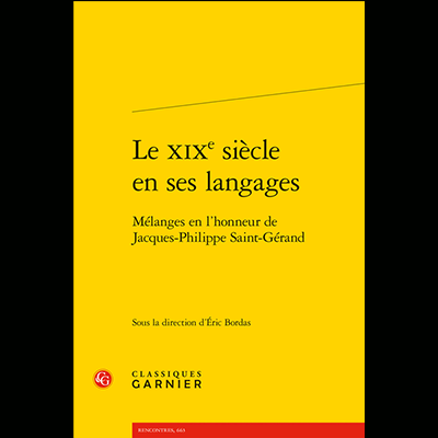 Couverture du livre Le XIXe siècle en ses langages