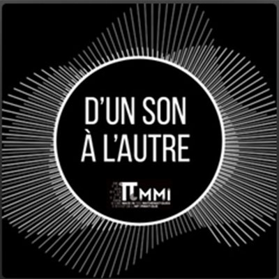 D'un son à l'autre – MMI