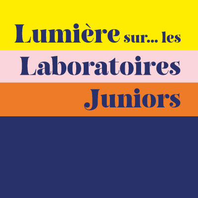 Image jaune rose orange bleu avec texte Lumière sur les laboratoires juniors