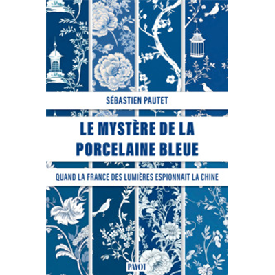 En savoir plus sur Le Mystère de la porcelaine bleue