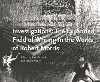 Détail couverture Investigations:The Expanded Field of Writing in the Works of Robert Morris