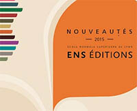 Nouveautés 2015 ENS Éditions