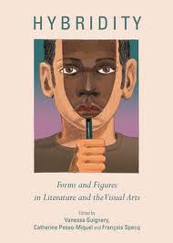 Couverture du livre Hybridity: Forms and Figures in Literature and the Visual Arts