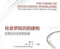 Détail couverture The Fabric of Sociological Knowledge – The Exploration of Post-Western Sociology