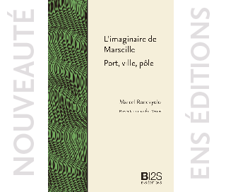 Couverture de L'Imaginaire de Marseille : Port, ville, pôle