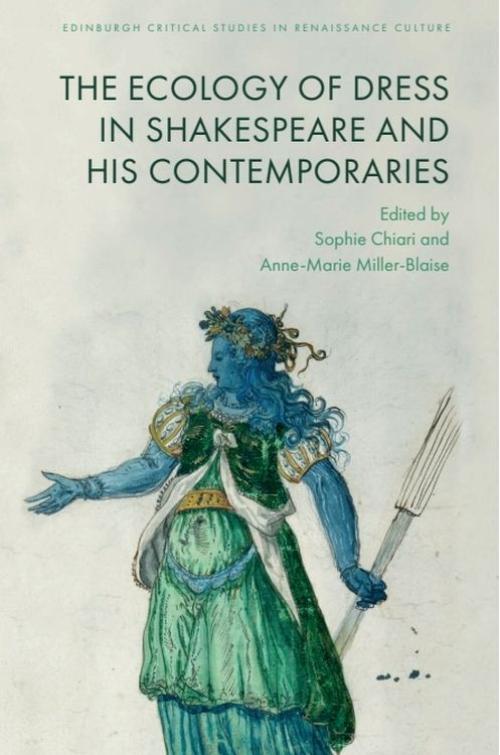 Couverture de l'ouvrage The Ecology of Dress in Shakespeare and His Contemporaries