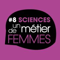Vignette de Sciences, un métier de femmes #8