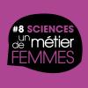 Journée Sciences, un métier de femmes #8