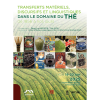 Colloque international – Transferts matériels, discursifs et linguistiques dans le domaine du thé de 1856 à nos jours